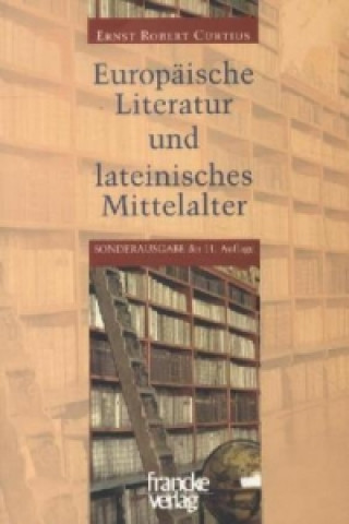 Книга Europäische Literatur und lateinisches Mittelalter Ernst R. Curtius