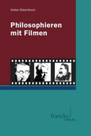 Livre Philosophieren mit Filmen Volker Steenblock