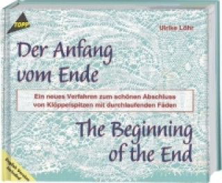Book Der Anfang vom Ende - Klöppel-Fachbuch. The Beginning of the End Ulrike Löhr