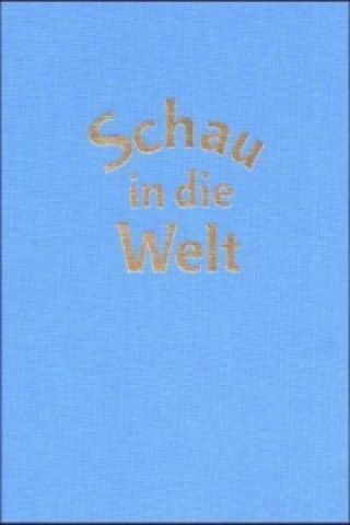 Buch Schau in die Welt Peter Guttenhöfer