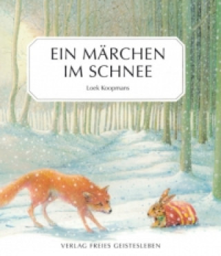 Kniha Ein Märchen im Schnee Loek Koopmans