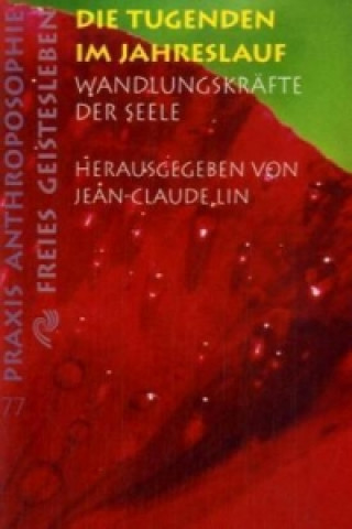 Kniha Die Tugenden im Jahreslauf Jean-Claude Lin