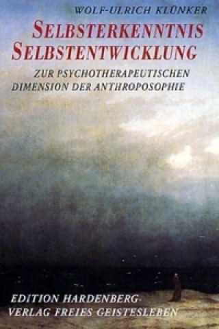 Książka Selbsterkenntnis und Selbstentwicklung Wolf-Ulrich Klünker