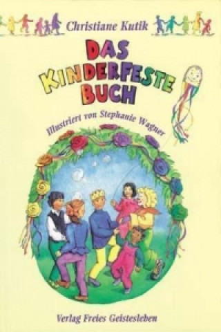 Carte Das Kinderfestebuch Christiane Kutik