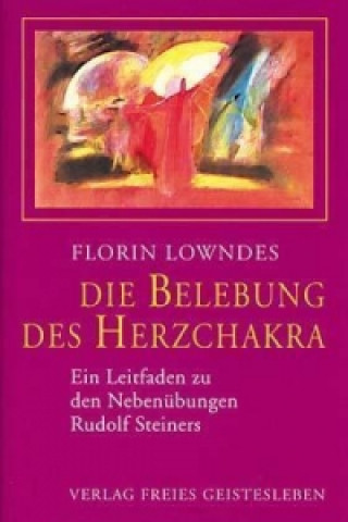 Book Die Belebung des Herzchakra Florin Lowndes