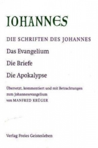 Knjiga Die Schriften des Johannes, 3 Bde. Manfred Krüger