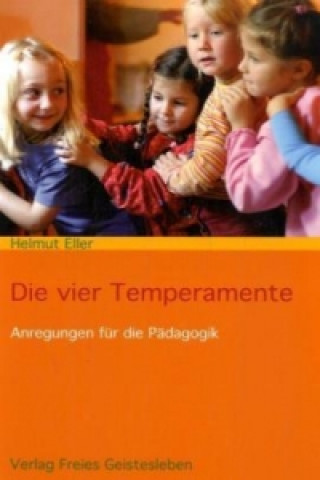 Könyv Die vier Temperamente Helmut Eller