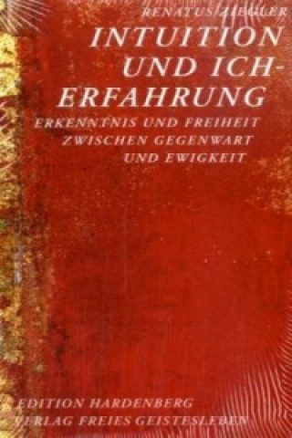 Книга Intuition und Ich-Erfahrung Renatus Ziegler