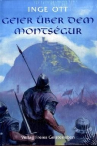 Libro Geier über dem Montsegur Inge Ott