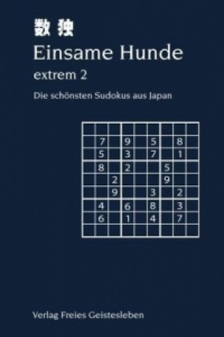 Kniha Einsame Hunde - extrem. Bd.2 Jean-Claude Lin