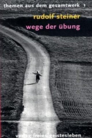 Könyv Wege der Übung Rudolf Steiner