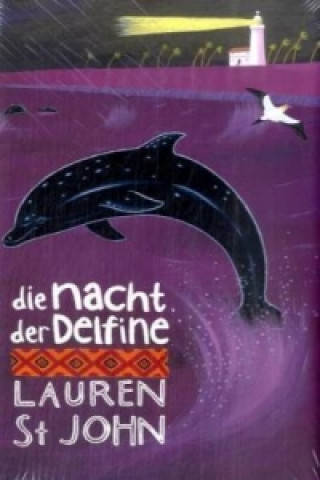 Kniha Die Nacht der Delfine Lauren St. John