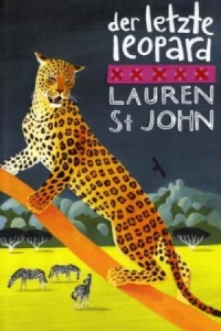 Kniha Der letzte Leopard Lauren St. John