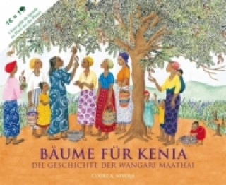 Kniha Bäume für Kenia Claire A. Nivola