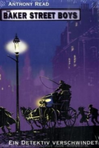 Carte Die Baker Street Boys - Ein Detektiv verschwindet Anthony Read