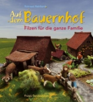 Könyv Auf dem Bauernhof Rotraud Reinhard