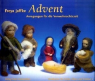 Kniha Advent Freya Jaffke