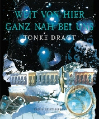 Book Weit von hier ganz nah bei uns Tonke Dragt