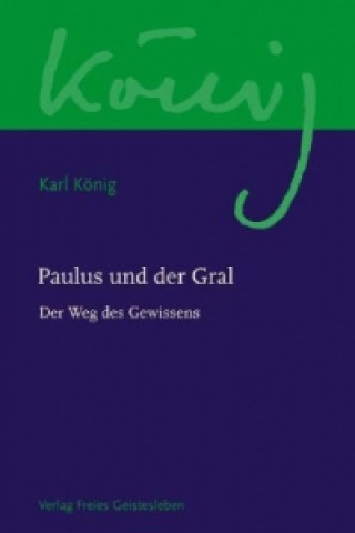 Könyv Paulus und der Gral Richard Steel