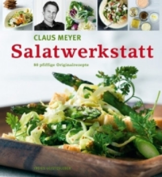 Kniha Salatwerkstatt Claus Meyer
