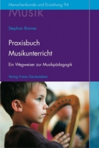 Kniha Praxisbuch Musikunterricht Stephan Ronner