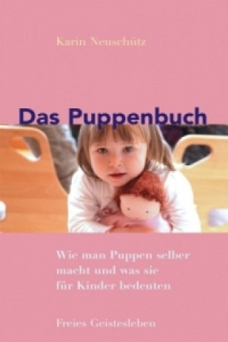 Knjiga Das Puppenbuch Karin Neuschütz