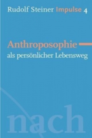 Kniha Anthroposophie als persönlicher Lebensweg Rudolf Steiner