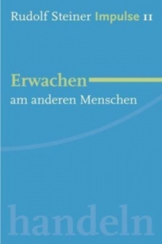 Kniha Erwachen am anderen Menschen Rudolf Steiner
