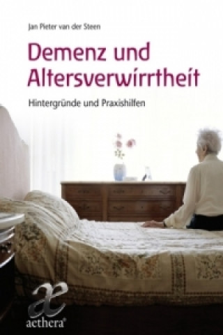 Kniha Demenz und Altersverwirrtheit Jan Pieter van der Steen