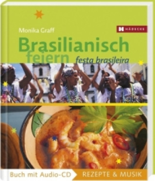 Livre Brasilianisch feiern Monika Graff