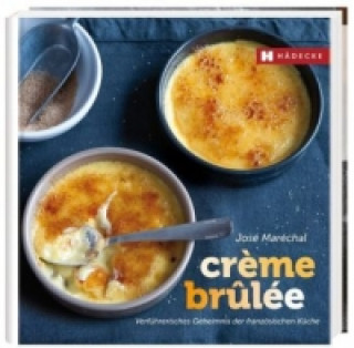 Könyv Crème brûlée José Maréchal