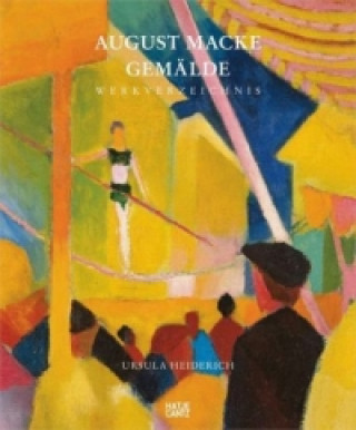 Kniha August Macke - Gemälde Ursula Heiderich