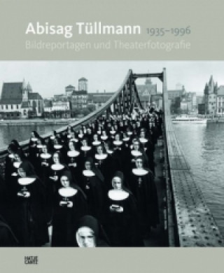 Kniha Abisag Tüllmann 1935-1996 Martha Caspers