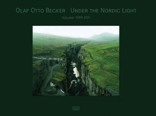 Książka Olaf Otto BeckerUnder the Nordic Light Olaf Otto Becker