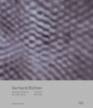 Carte Gerhard Richter: Catalogue Raisonn , Volume 5 Dietmar Elger