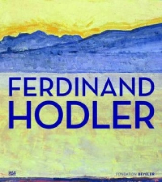 Kniha Ferdinand Hodler Ferdinand Hodler