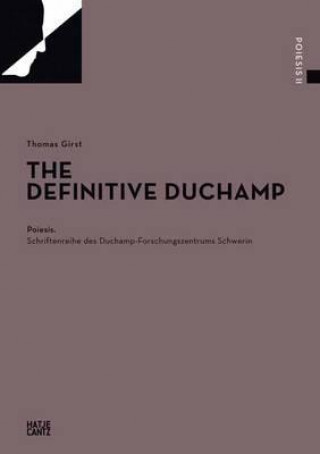 Könyv Indefinite Duchamp Thomas Girst
