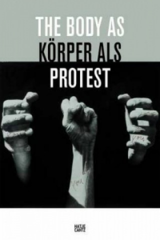 Kniha Körper als Protest. The Body as Protest Klaus A. Schröder