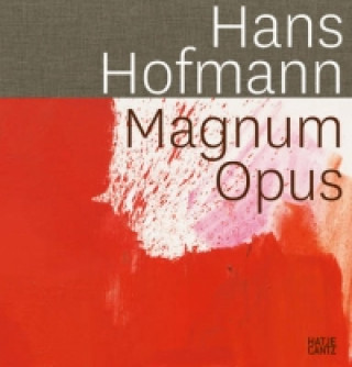 Buch Hans Hofmann, Magnum Opus Britta E. Buhlmann