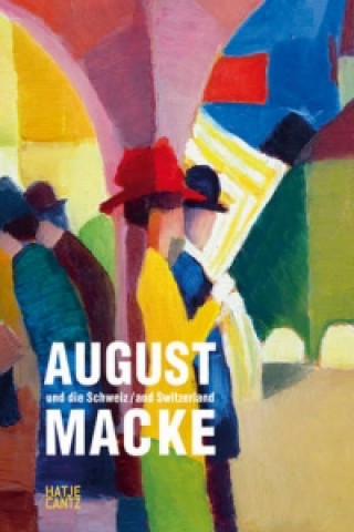 Könyv August Macke und die Schweiz August Macke