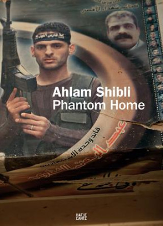 Könyv Ahlam Shibli: Phantom Home Joao Fernandes