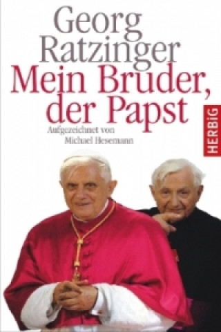 Книга Mein Bruder der Papst Georg Ratzinger