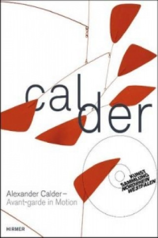Kniha Alexander Calder Susanne Meyer-Büser
