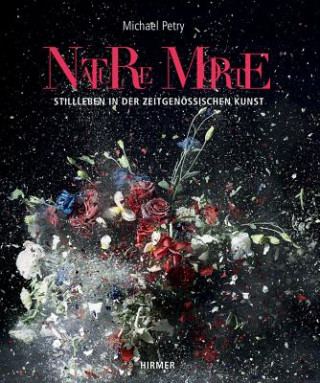 Libro Nature Morte Michael Petry