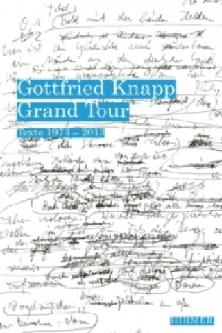 Buch Gottfried Knapp. Grand Tour Gottfried Knapp