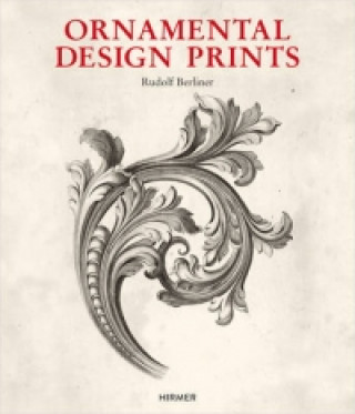 Knjiga Ornamental Design Prints Rudolf Berliner
