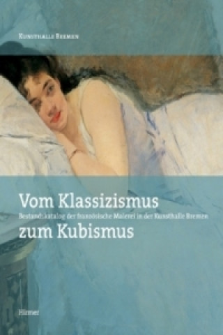 Könyv Vom Klassizismus zum Kubismus Dorothee Hansen
