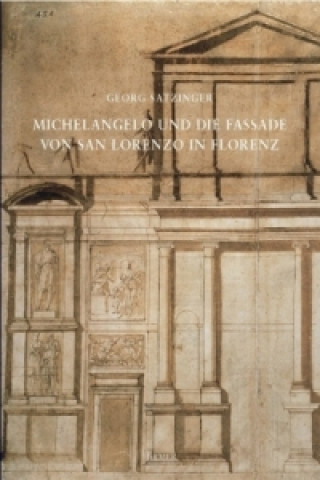 Carte Michelangelo und die Fassade von San Lorenzo in Florenz Georg Satzinger