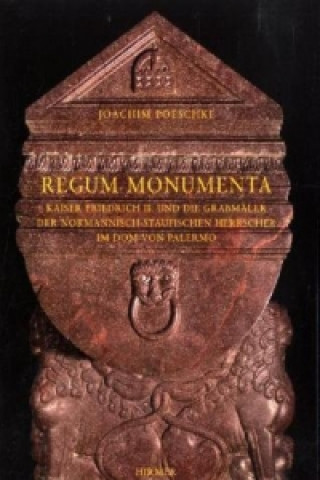 Kniha Regum Monumenta Joachim Poeschke