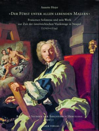 Kniha Der Fürst unter allen lebenden Malern Annette Hojer